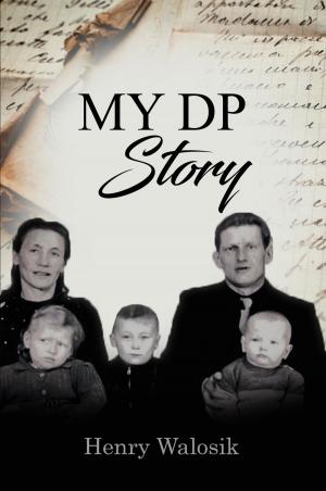 Cover of the book My DP Story by Grant V. Rodkey