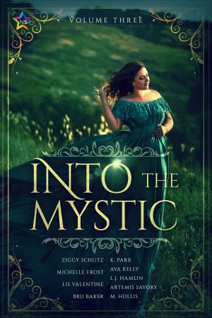 bigCover of the book Into the Mystic, Volume Three by 