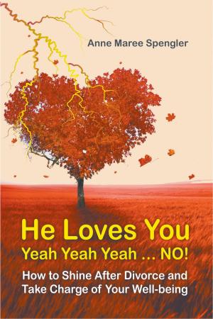 Cover of the book He Loves You Yeah Yeah Yeah . . NO! by Lord M. A. Fricker