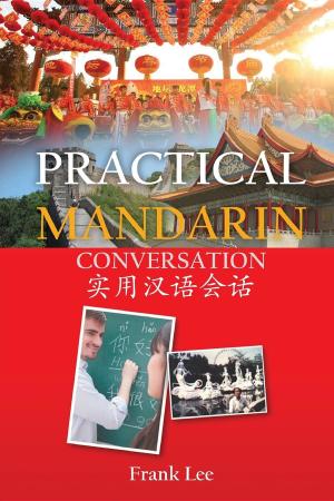 Cover of the book Practical Mandarin Conversation by Jeff Pepper, Xiao Hui Wang
