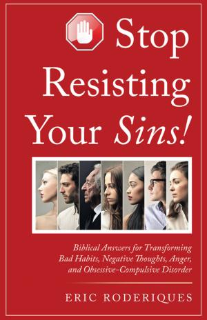 Cover of the book Stop Resisting Your Sins! by Michael J. Larson