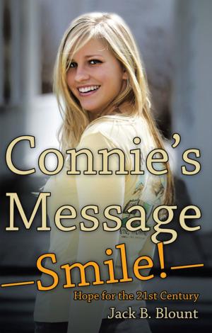 Cover of the book Connie’S Message—Smile! by A. C. Clayman