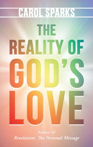 Cover of the book The Reality of God’S Love by MarQuita L. Danzy, Niya S. Danzy