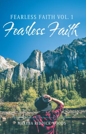 Cover of the book Fearless Faith Vol. 1 by J. Lindsay Sadler Jr.