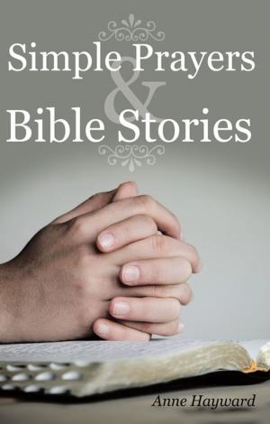 bigCover of the book Simple Prayers & Bible Stories by 