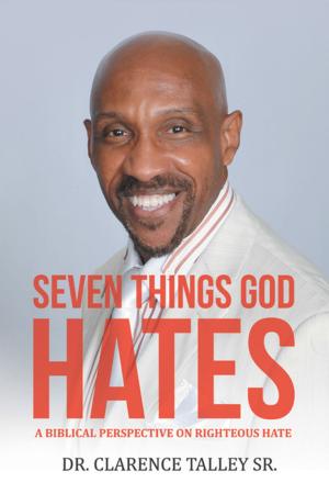 Cover of the book Seven Things God Hates by Dr. Ray Self