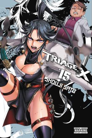 Cover of the book Triage X, Vol. 15 by Takeshi Moriki, Fumiaki Maruto, Kurehito Misaki