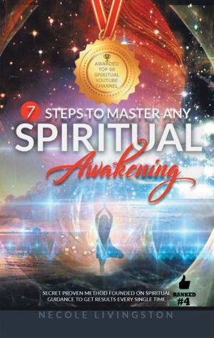 bigCover of the book 7 Steps to Master Any Spiritual Awakening by 