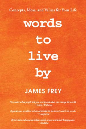 Cover of the book Words to Live By by Stephanie Francois