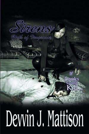 Cover of the book Sirens—Birth of Vengeance by Cynthia C. J. Shoemaker