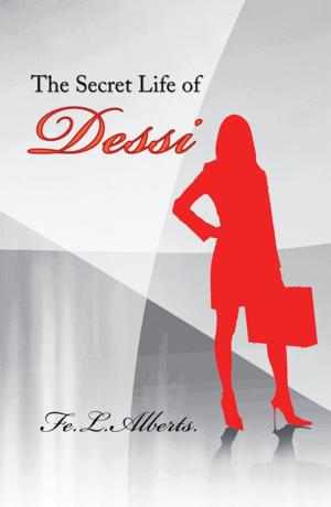 Cover of the book The Secret Life of Dessi by Carrie D. Franklin Heck