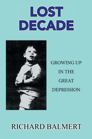 Cover of the book Lost Decade by Joseph P. Velasquez