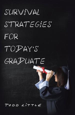 Cover of the book Survival Strategies for Today’S Graduate by V. E. Bowers