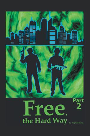 Cover of the book Free the Hard Way by Reba Dimandsalva