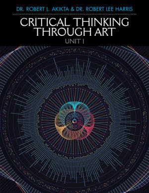 Cover of the book Critical Thinking Through Art Unit I by Marie Donovan