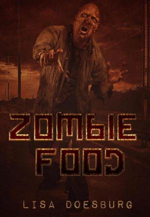 Cover of the book Zombie Food by Catherine Winters