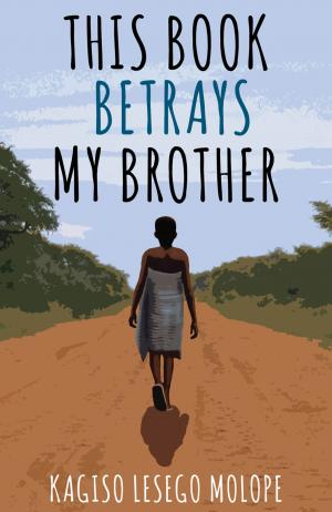 Cover of the book This Book Betrays My Brother by Julia Lin