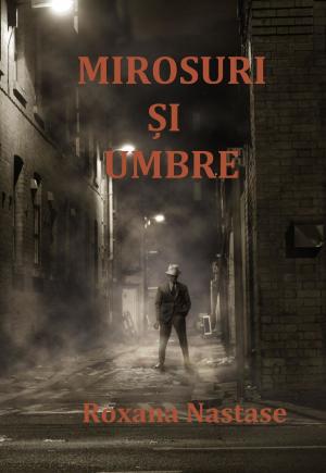 Cover of the book Mirosuri Si Umbre by Robin Wyatt Dunn