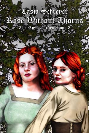 Book cover of Rose Without Thorns; Rose Garden 3