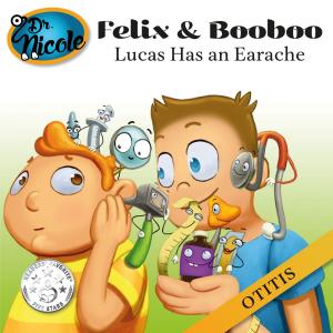 Book cover of Lucas Has an Earache