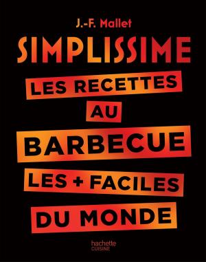 Cover of the book Simplissime Barbecue by Christine Schilte, Marcel Rufo, Grégoire Vansteenbrugghe