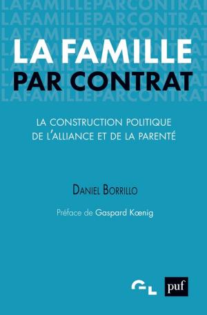 Cover of the book La famille par contrat by 