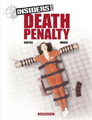 Cover of the book Insiders - Saison 2 - tome 3 - Death penalty by Régis Hautière