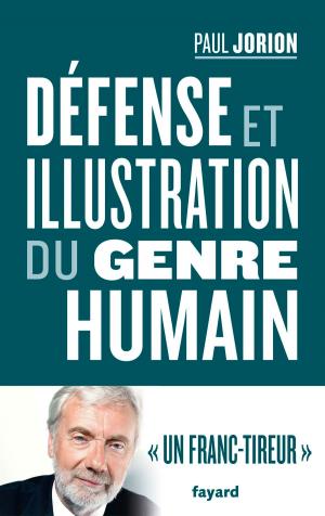 Cover of the book Défense et illustration du genre humain by Cynthia Fleury