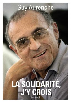 Cover of the book La solidarité, j'y crois by Jean-françois Petit