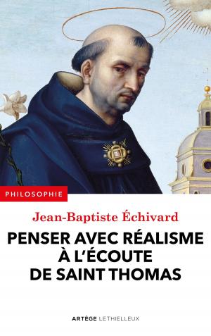 Cover of the book Penser avec réalisme à l'écoute de saint Thomas by Charles Journet
