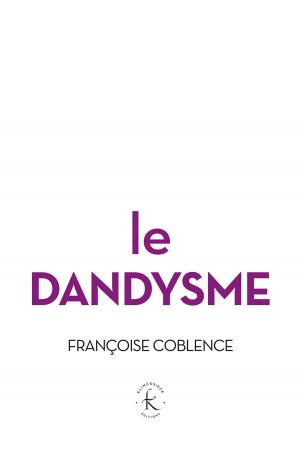 Cover of the book Le Dandysme, obligation d’incertitude by Vincent Amiel