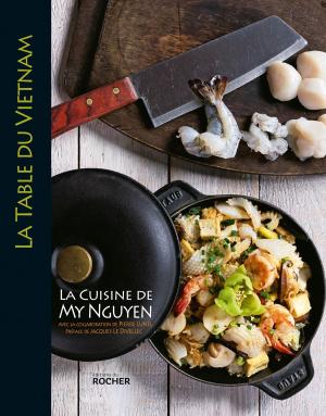 Cover of the book La table du Vietnam by Christian Laborde