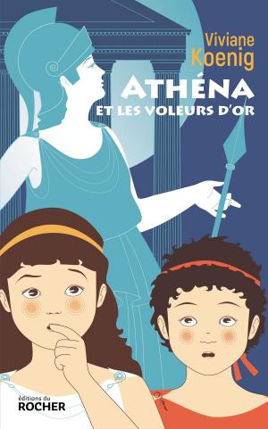 Book cover of Athéna et les voleurs d'or