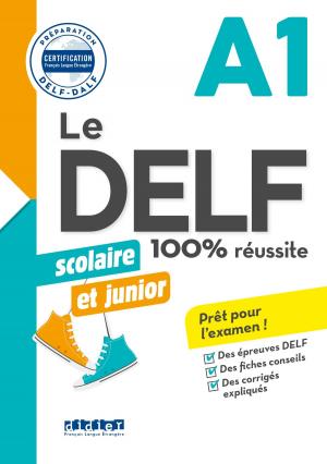 Cover of DELF scolaire et junior - 100% réussite - A1 - Livre - Version numérique epub