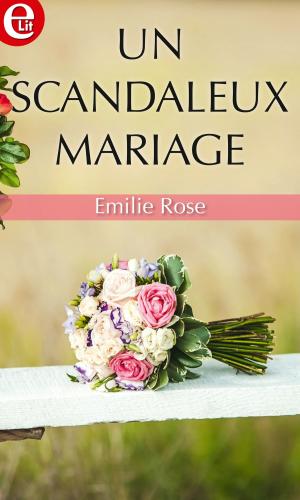 Cover of the book Un scandaleux mariage by Amy Ruttan, Charlotte Hawkes