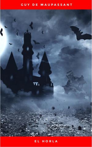 Cover of the book El Horla by Edgar Allan Poe