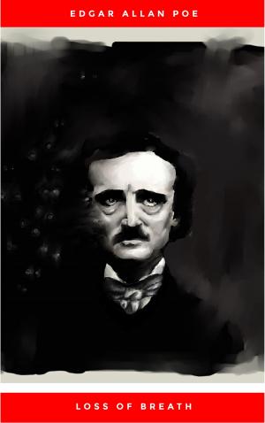Cover of the book Loss of Breath by Edgar Allan Poe