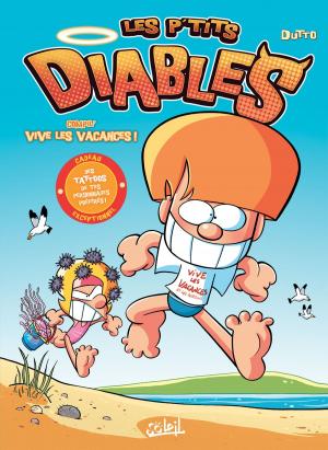 Cover of the book Les P'tits Diables Hors-Série - Vive les vacances ! by Dzack, Gaby