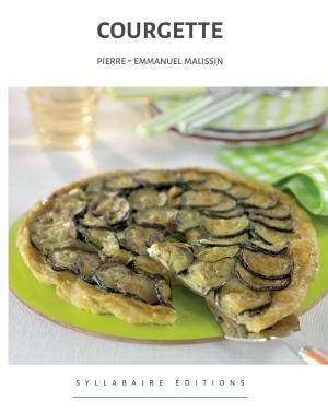 Cover of the book Courgette by Auguste Escoffier, Pierre-Emmanuel Malissin