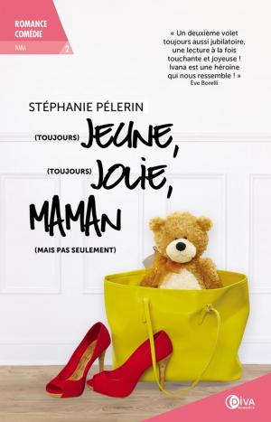 Cover of the book (Toujours) jeune, (toujours) jolie, maman (mais pas seulement) by Gen Griffin