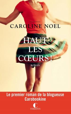 Cover of the book Haut les coeurs by Béatrice Courtot