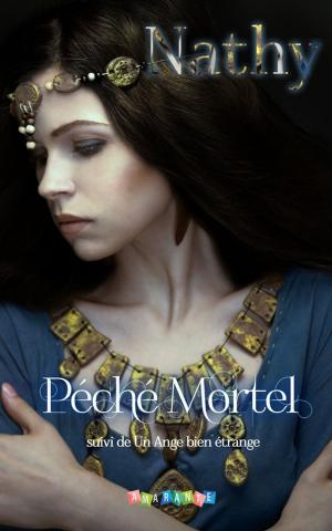 Cover of Péché Mortel: Péché Mortel suivi de Un Ange bien étrange