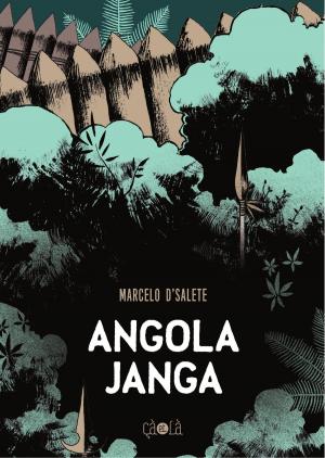 Cover of the book Angola Janga by Tita Larasati, Tita Larasati