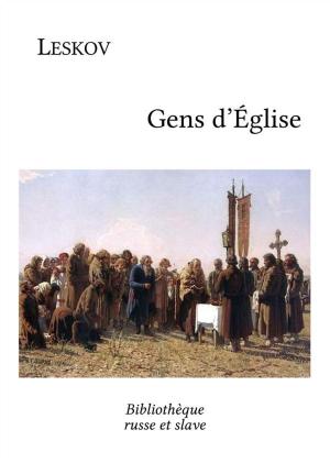 Cover of the book Gens d'Église by Fiodor Dostoïevski