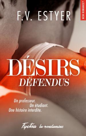 Cover of the book Désirs défendus by Andre Choulika, Daniel Carton