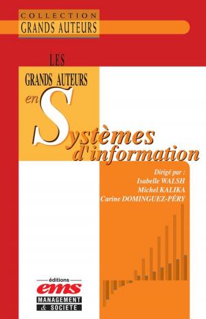 Cover of the book Les grands auteurs en systèmes d'information by Isabella Dell'Aquila, Hubert Jaoui