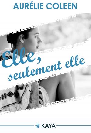 Book cover of Elle seulement Elle Intrégrale