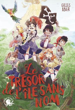 Cover of the book Le Trésor de l'île sans nom by Sirikit THAÏ, Martine LIZAMBARD