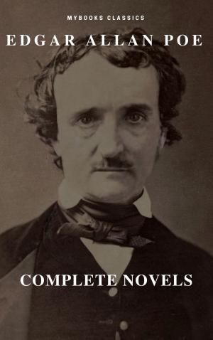 Book cover of Edgar Allan Poe: Novelas Completas (MyBooks Classics): Berenice, El corazón delator, El escarabajo de oro, El gato negro, El pozo y el péndulo, El retrato oval... (MyBooks Classics)