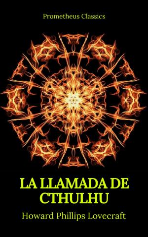 Cover of the book La Llamada de Cthulhu (Prometheus Classics) by Rubén Darío, Prometheus Classics